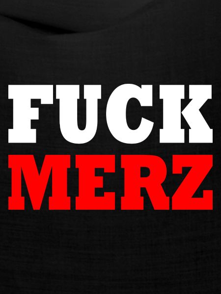 fuck merz