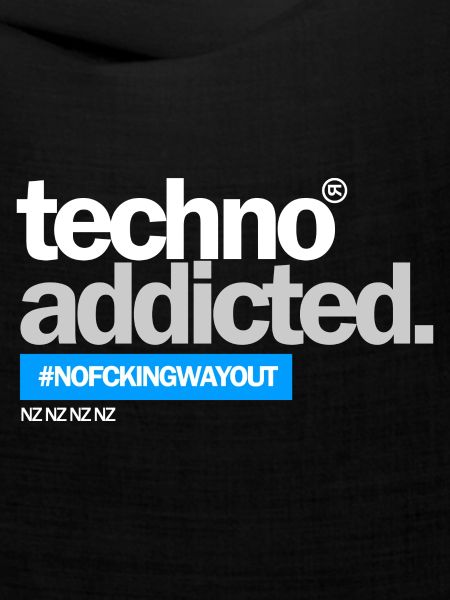 techno addicted.