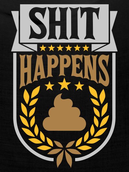Lorbeerkranz Shit happens Zitat
