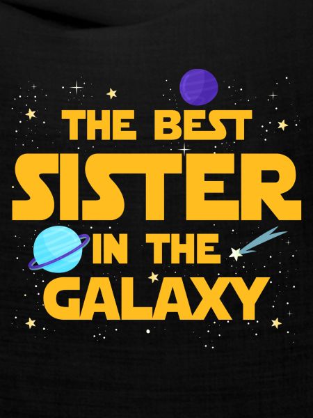 Die beste Schwester der Galaxis