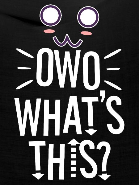 OwO What's This?