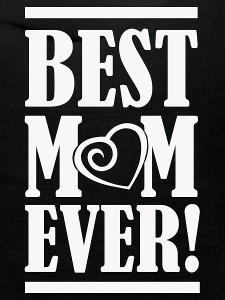best mom ever