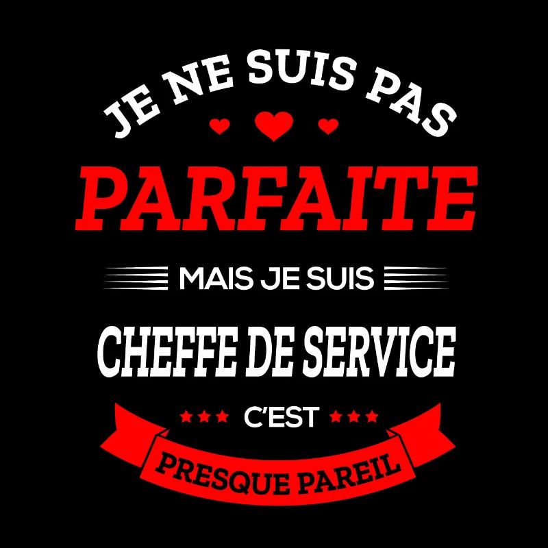 CHEFFE DE SERVICE PARFAITE