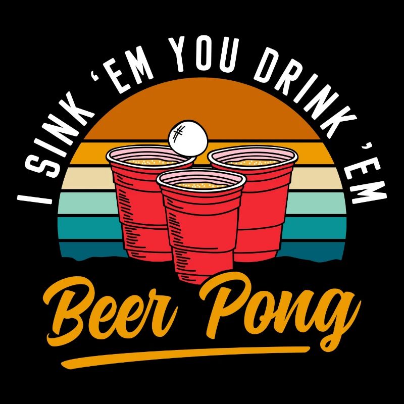 Beer Pong Drinking Drinking Drinking Game Drunkard