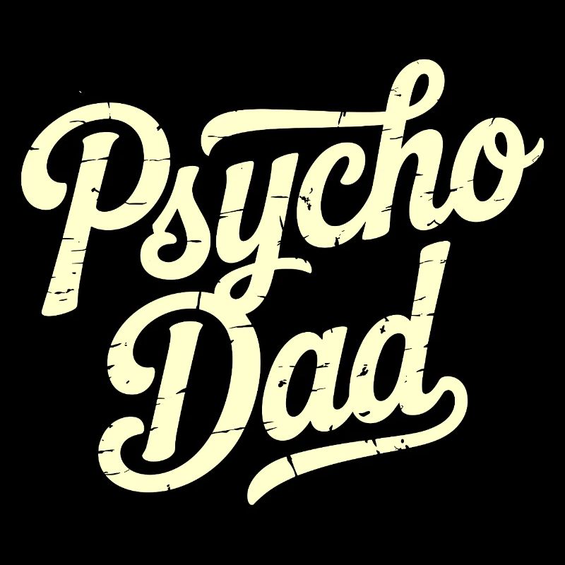 Psycho Dad Vintage Script