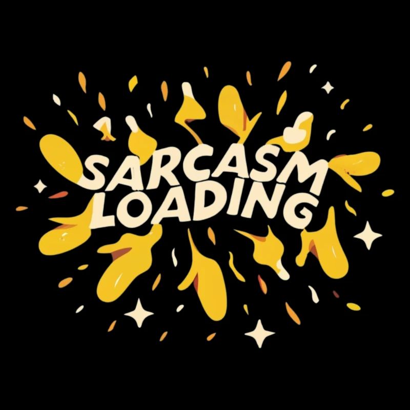 Sarcasm Loading