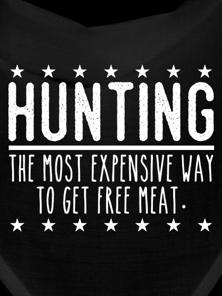 Hunter Funny Saying – Free Meat Design