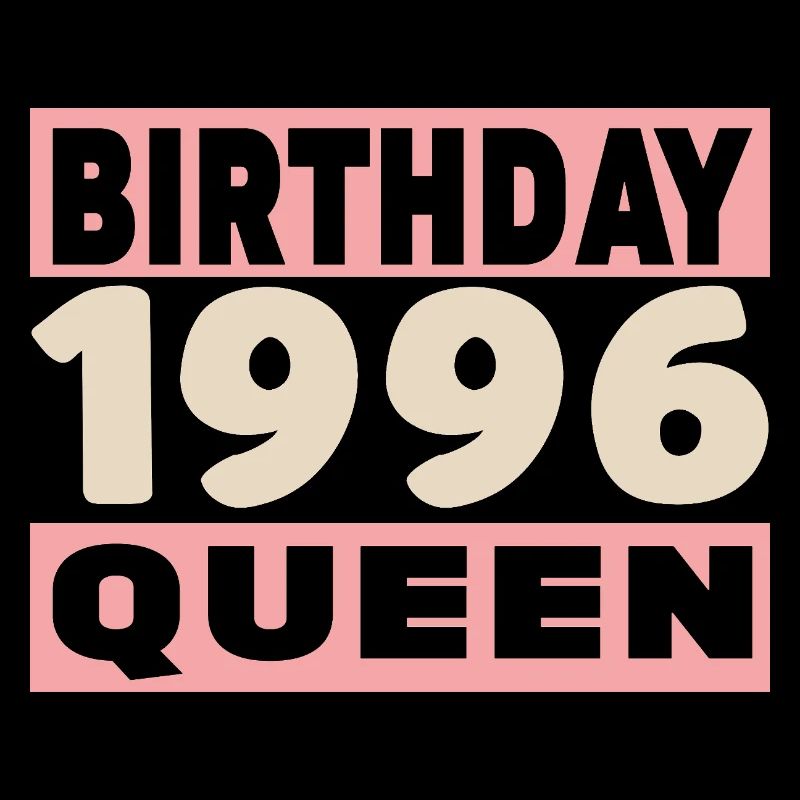 birthday 30 ans 1996 Anniversaire