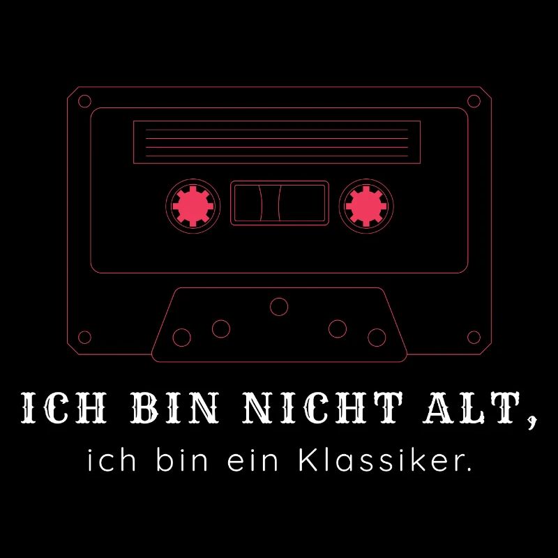 Ich bin nicht alt ich bin ein Klassiker - Vintage 