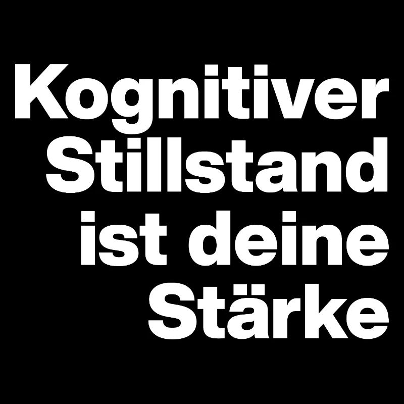 COGNITIVE STANDSTILL IS YOUR STRENGTH. SARKASMU