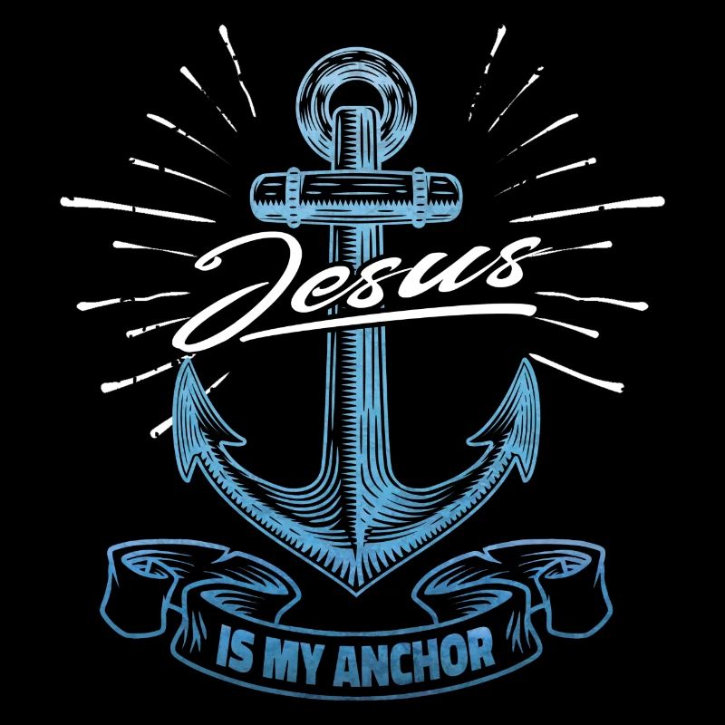 Jesus is my anchor