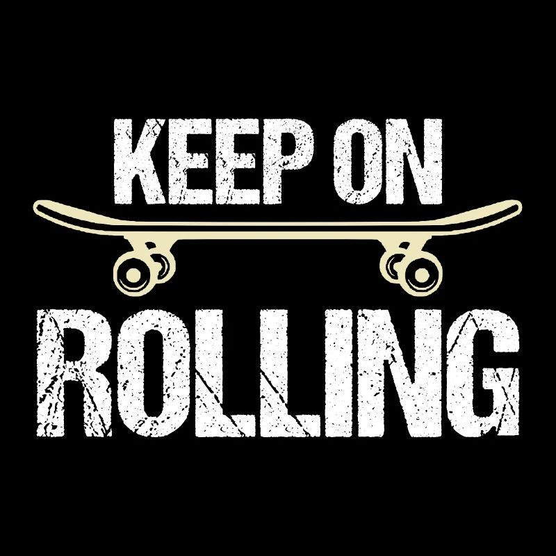 Keep on rolling