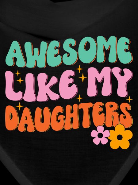 Great as my daughters