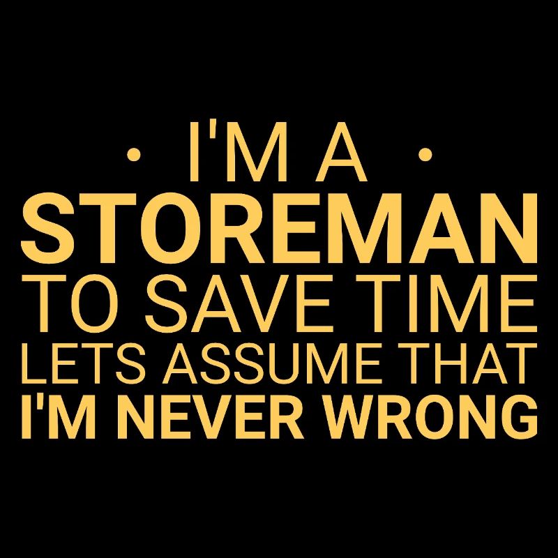 Storeman Never Wrong
