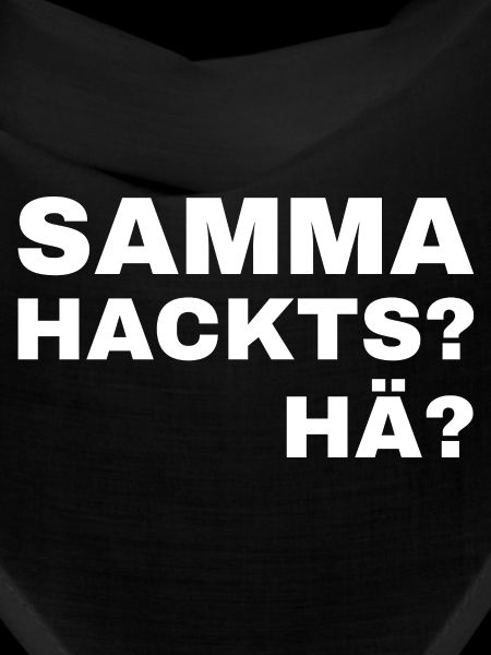 samma hacks hä