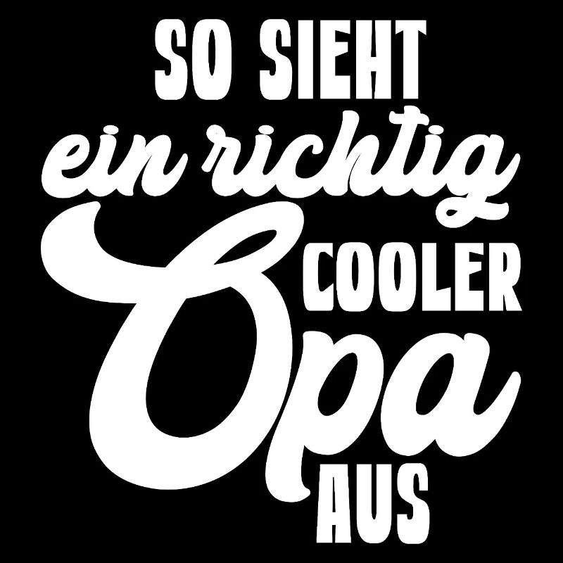 So sieht ein richtig cooler Opa aus Kompliment