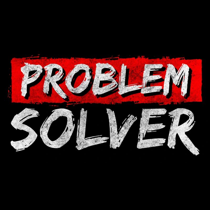 Problem? Not My Problem Motto