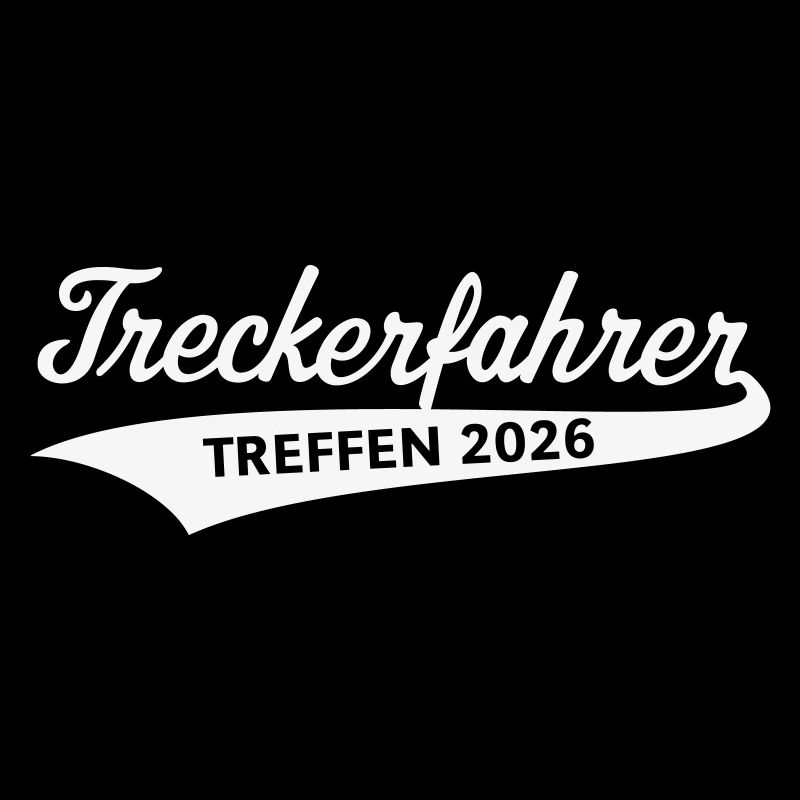 Treckerfahrer – Treffen 2026 (Trecker Traktor / W)