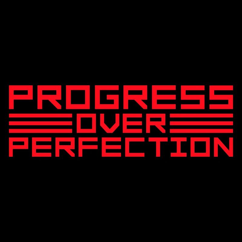 Le progrès au-dessus de la perfection Motivation Mentalité