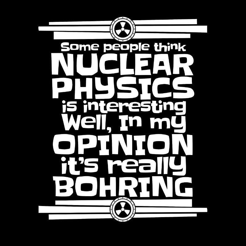 Physics Phyiker Nuclear Physics