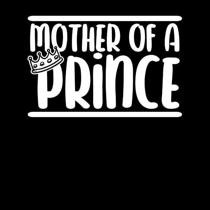 Maman Mère Couronne Mère D’un Prince