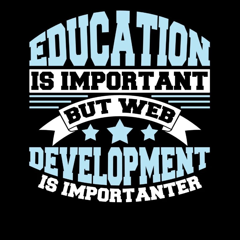 Web Developer Web Developer Funny