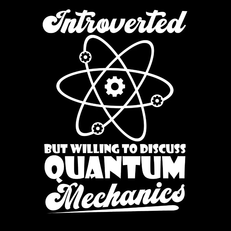 Physics Physicists Introverted Quantum Physics