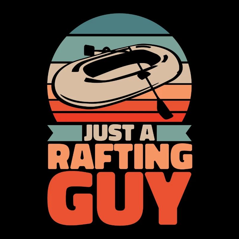 Rafting Just A Rafting Guy