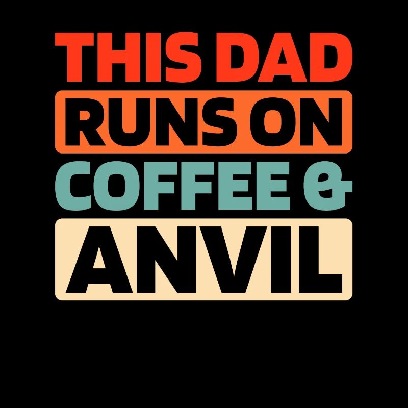 Schmied Metallbauer Kaffee Father Dad