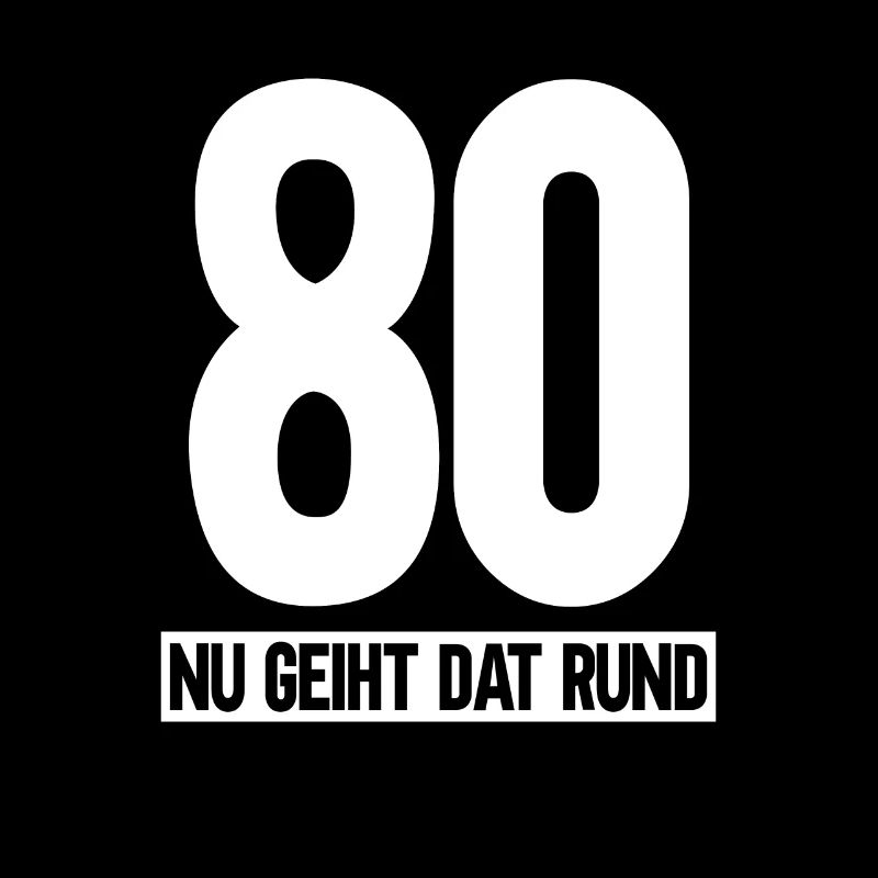 80 - Nu Geiht Dat Rund - 80 Geburtstag