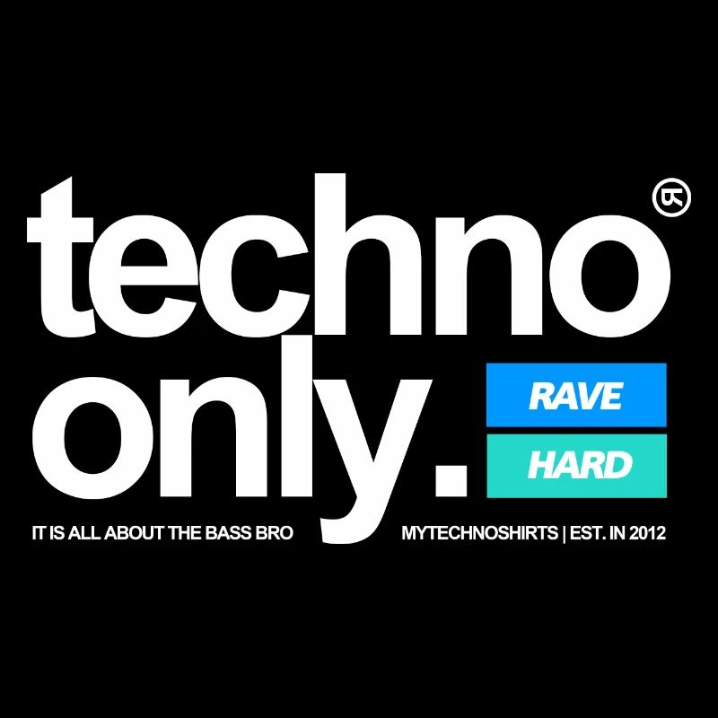 TECHNO ONLY