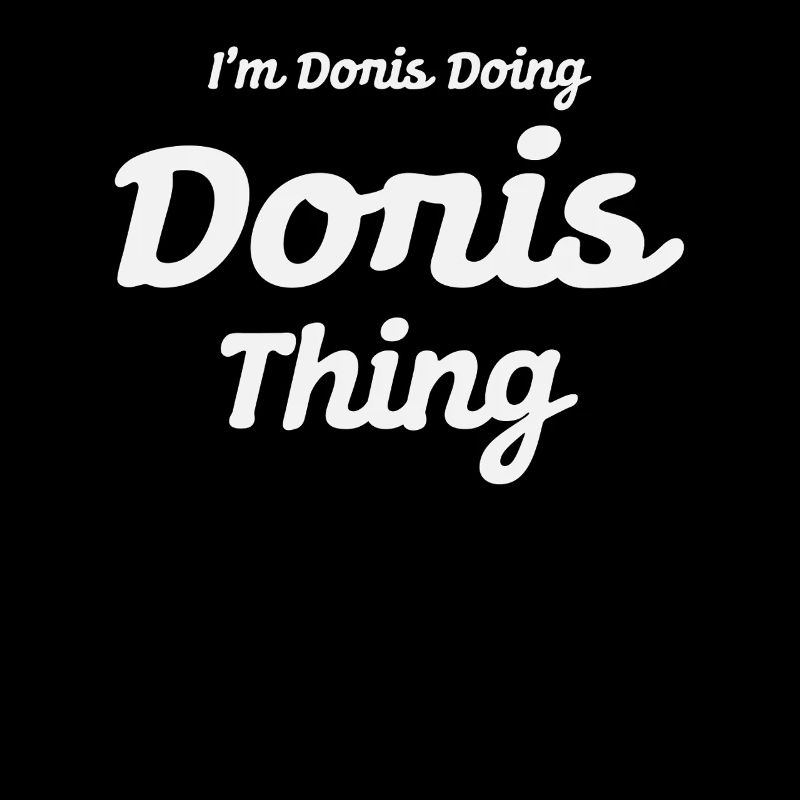 I'm Doris Doing Doris Thing