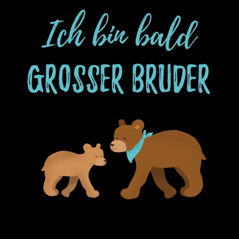 Ich bin bald grosser Bruder / werde großer Bruder