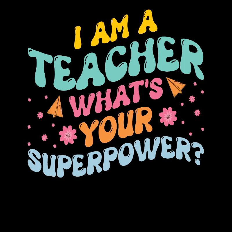 SUPER LEHRER KRAFT LEHRERIN POWER SPRÜCHE MOTIV