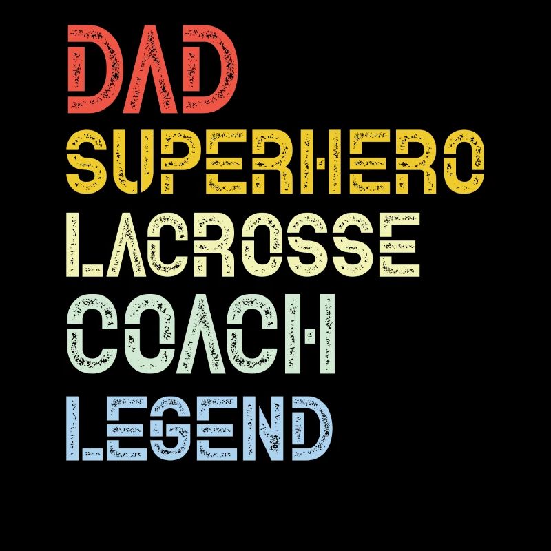 Lacrosse Father Game Sport Papa Racket Player