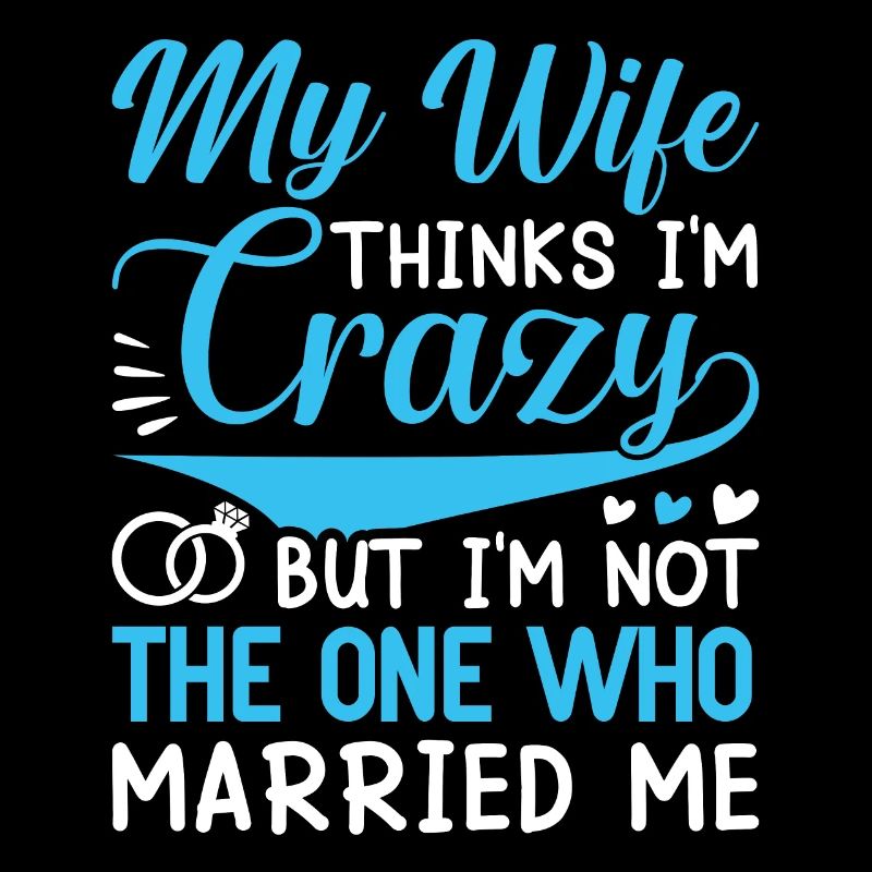 Verrückte Ehefrau Ehemann Geschenk lustiger