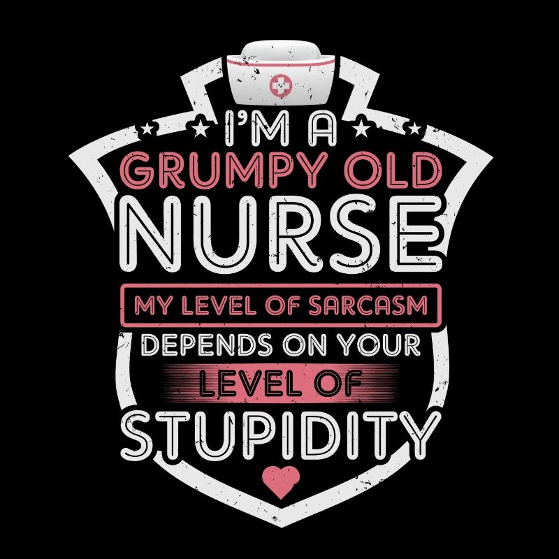 Grumpy Old Nurse