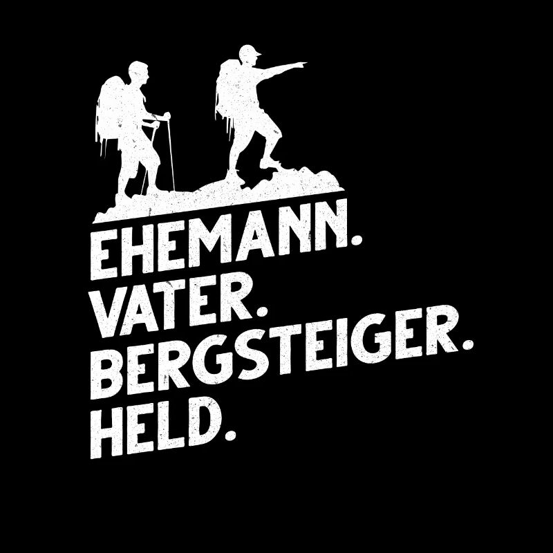 Bergsteiger Spruch lustiger Wanderer Spruch