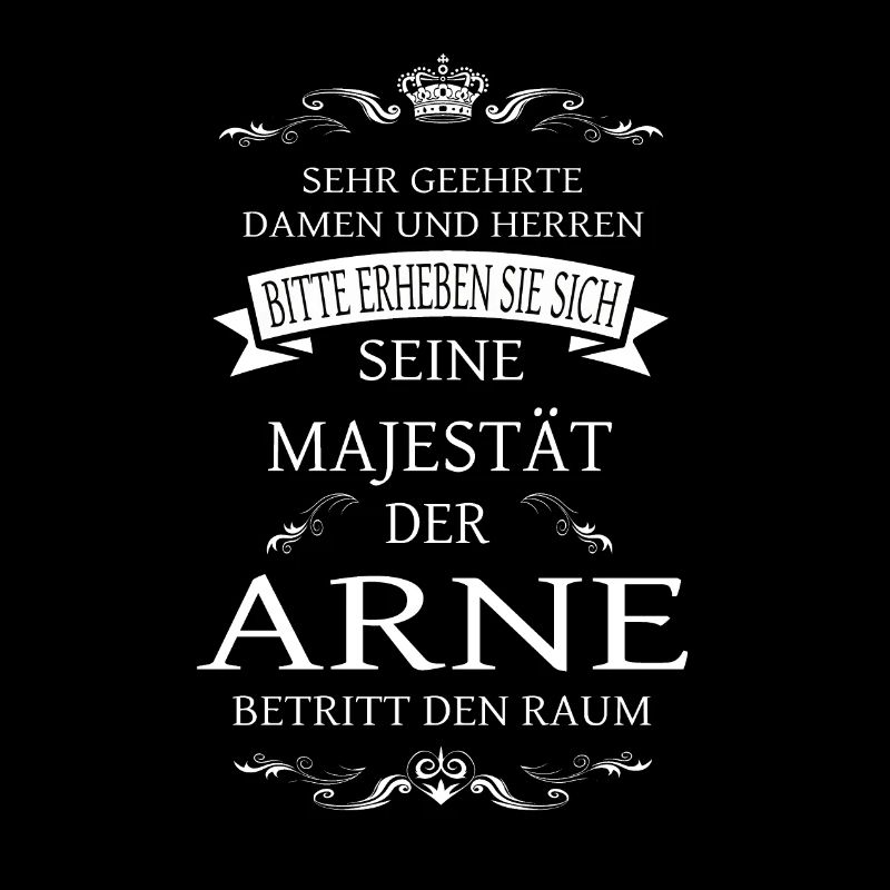 Sa Majesté Arne entre dans la pièce