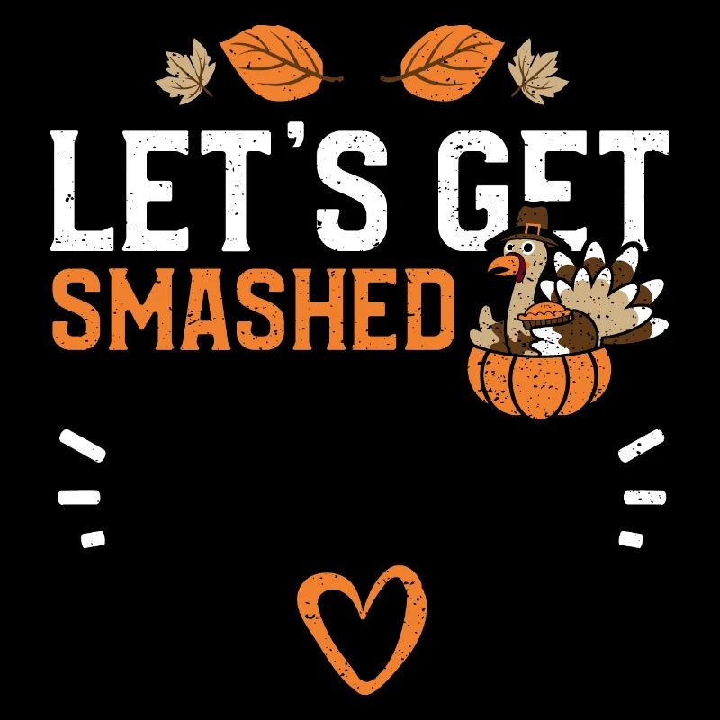Let’s Get Smashed - Action de grâce