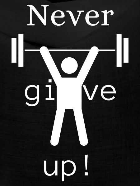 Never give up