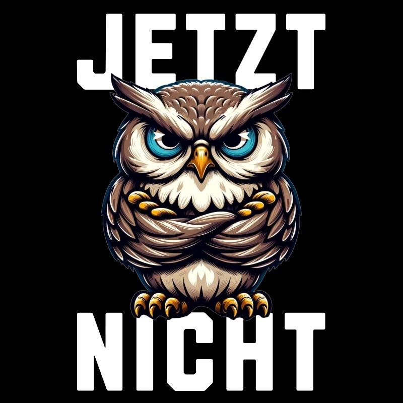 JETZT NICHT! Mürrische Eule - Grumpy Owl