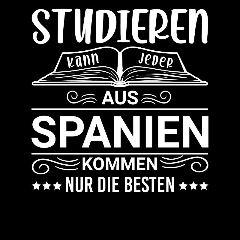 Studieren kann jeder Spanien spanier