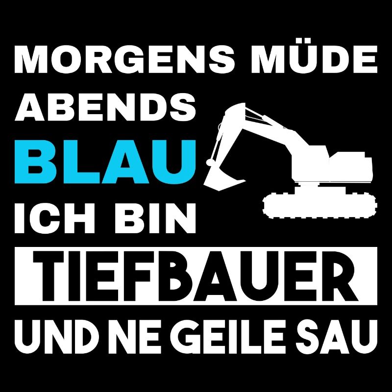 Morgens Müde Abends Blau Tiefbauer