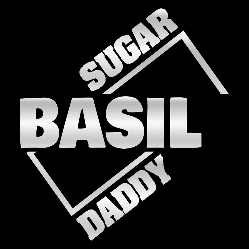 Basil as Sugar Daddy