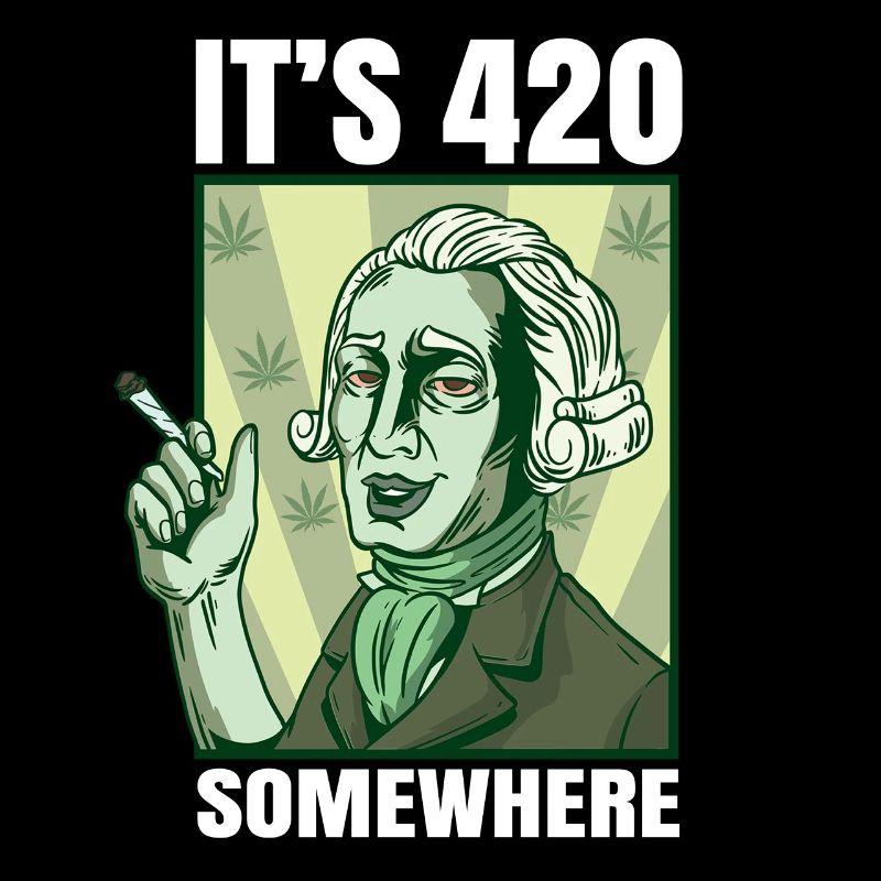 C’est 420 Somewhere Cannabis Weed Smoking THC Ganja
