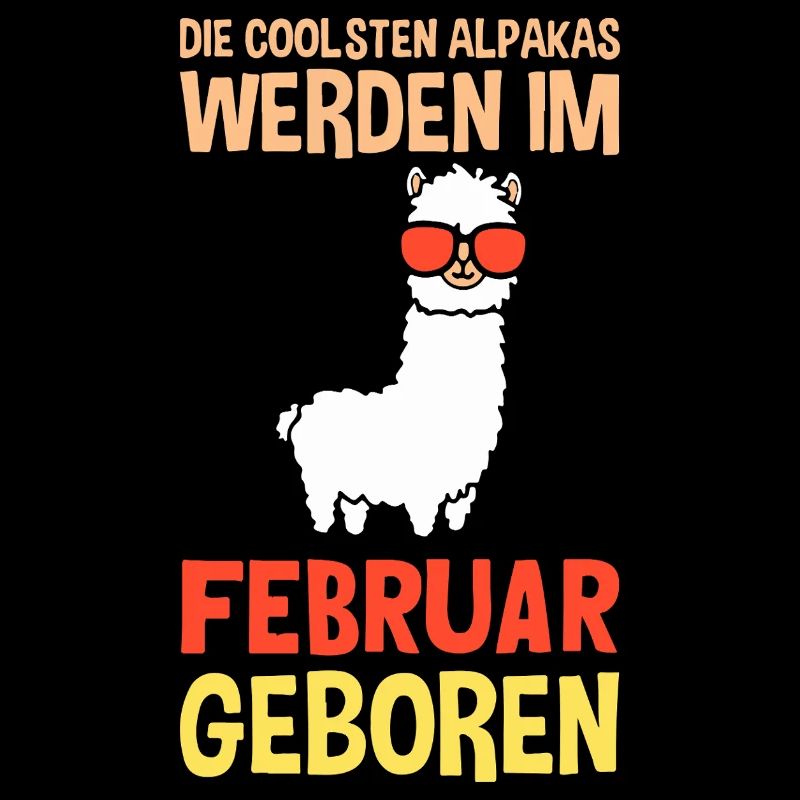 February Birthday Alpaca Saying Funny