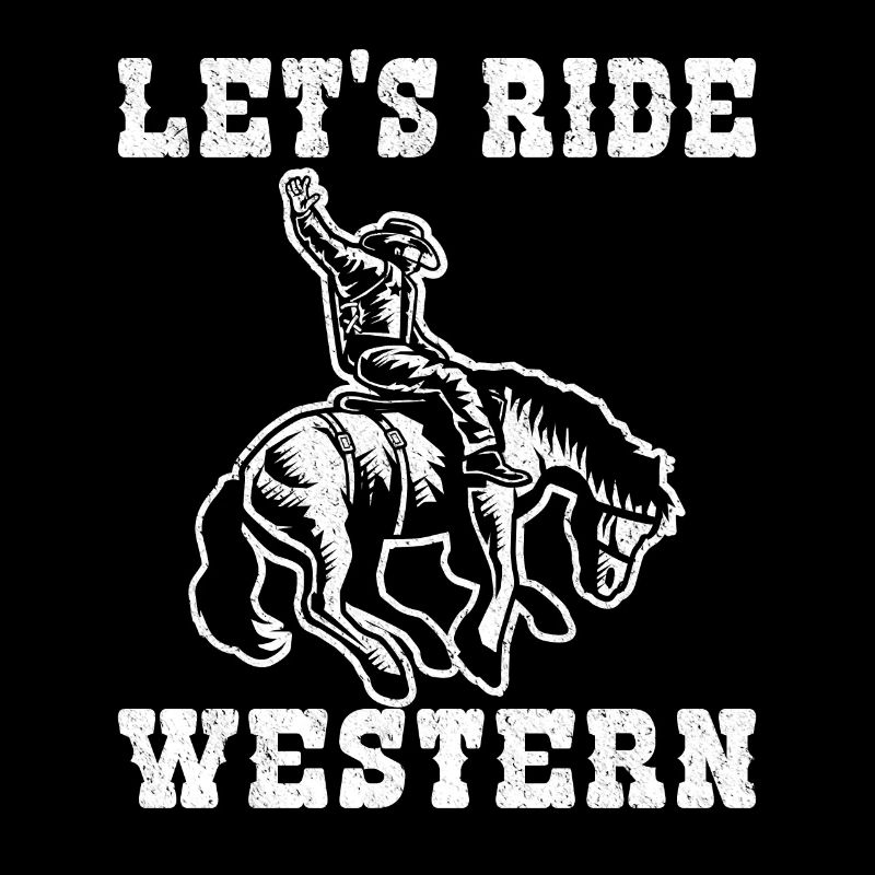 Lets Ride Western hell