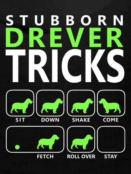 Stubborn Drever Tricks