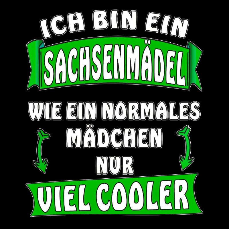ICH BIN EIN SACHSENMÄDEL